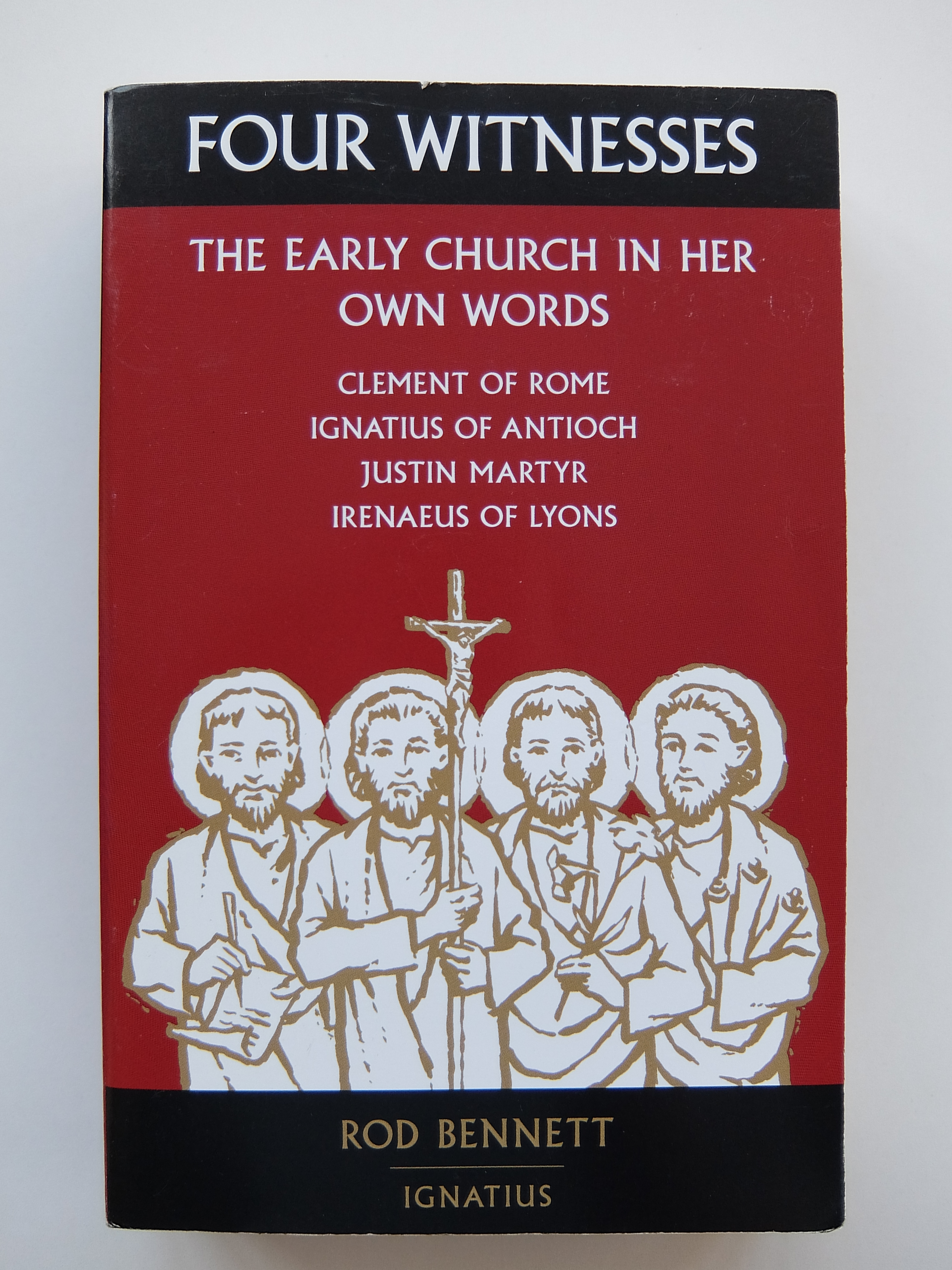 Four Witnesses - The Early Church in Her Own Words Image